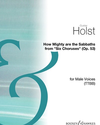 How Mighty Are the Sabbaths (from '6 Choruses, op. 53')