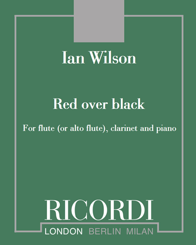 Red over black, - For flute/alto flute, Bb clarinet and piano
