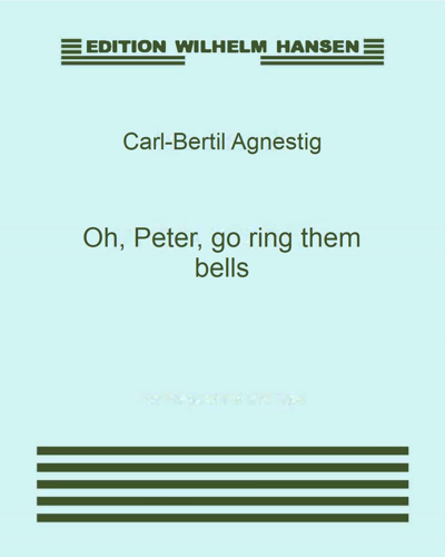 Oh, Peter, go ring them bells