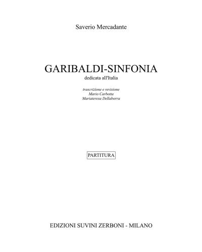 Garibaldi. Sinfonia dedicata all'Italia