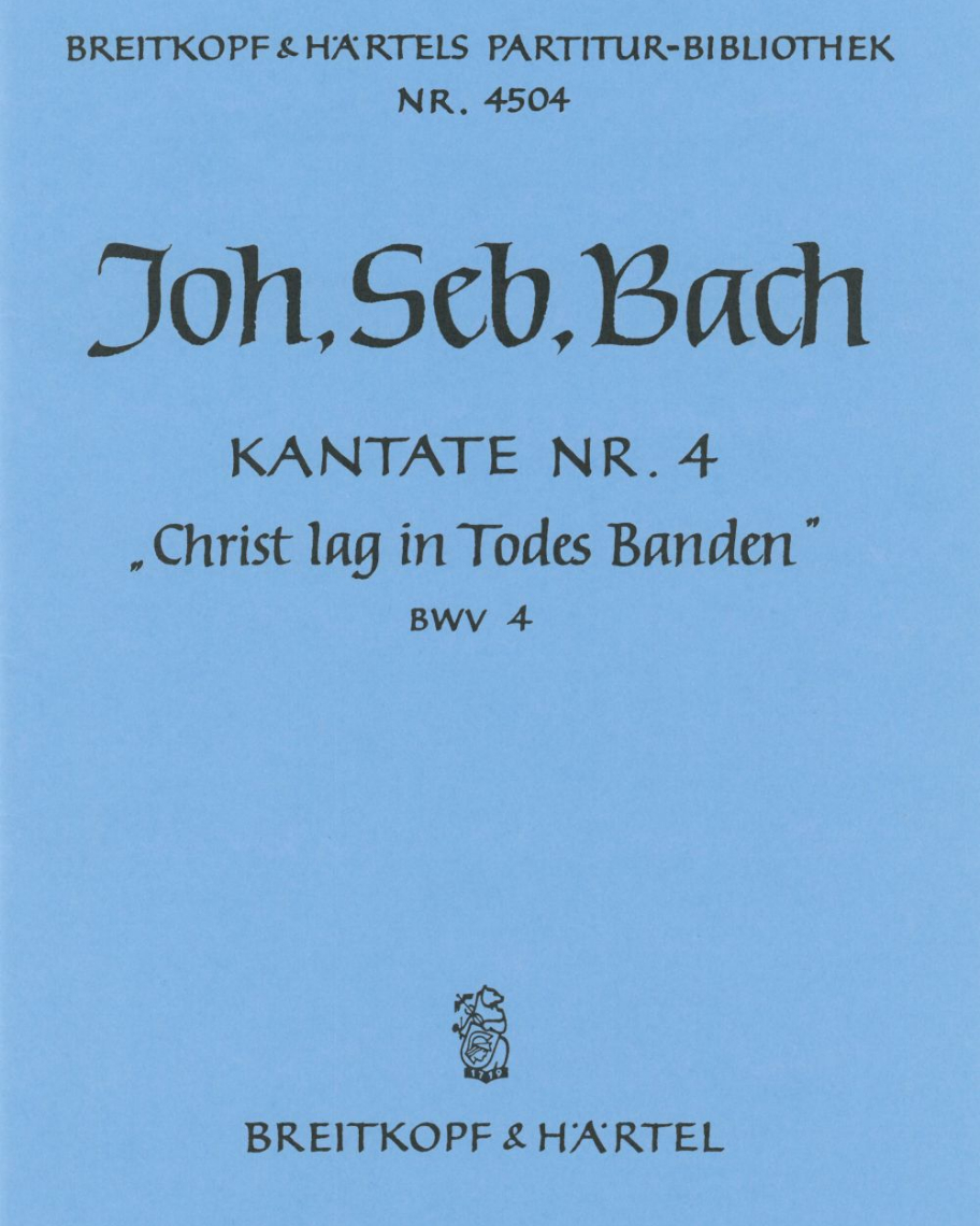 Kantate BWV 4 „Christ lag in Todes Banden“