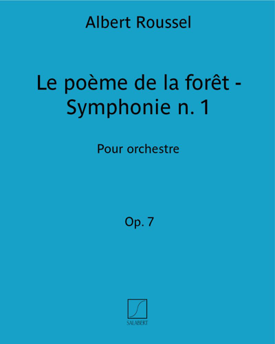 Le poème de la forêt - Symphonie n. 1 Op. 7