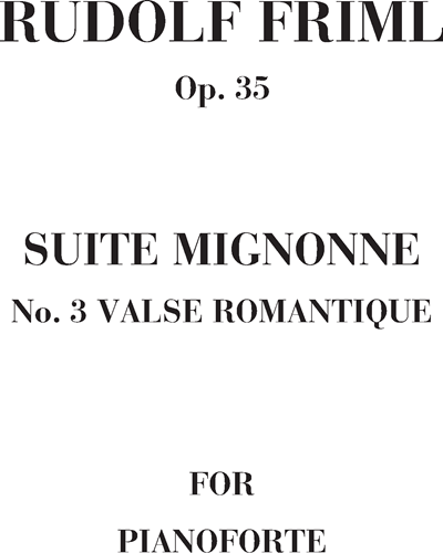Valse romantique Op. 35 n. 3 (Suite Mignonne)