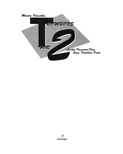 T (Trombone) for 2