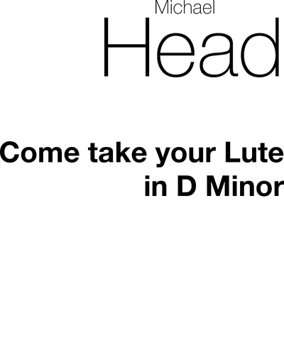 Come Take Your Lute (in D minor)