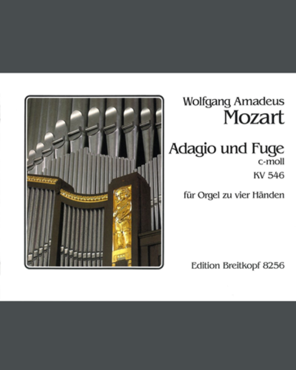 Adagio and Fugue in C minor, K. 546