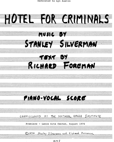 Hotel for Criminals,  Opera/Music Theatre