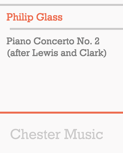 Piano Concerto No. 2 (after Lewis and Clark)