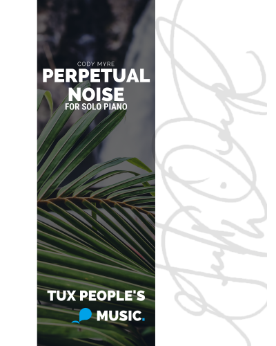 Perpetual Noise