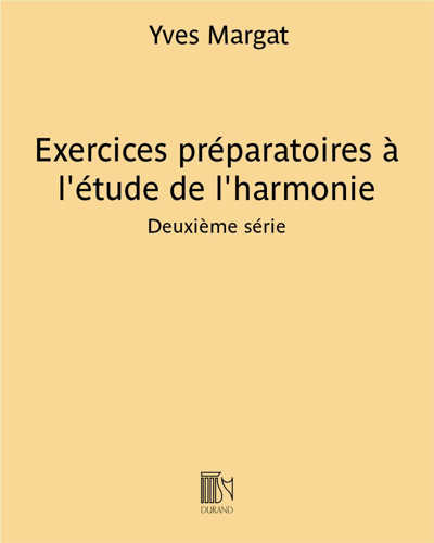 Exercices préparatoires à l'étude de l'harmonie - deuxième série