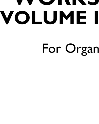 Complete Organ Works, Vol. 1