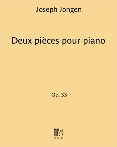 Deux pièces pour piano Op. 33
