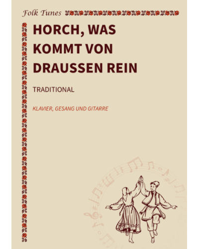 Horch, was kommt von draußen rein