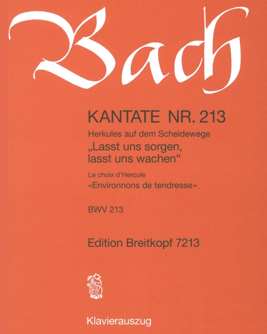 Cantata BWV 213: "Lasst uns sorgen, lasst uns wachen"