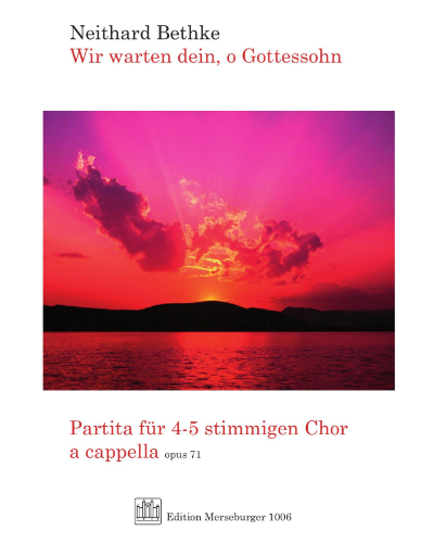 Wir waren dein, o Gottessohn, op. 71