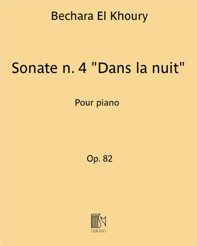 Sonate n. 4 "Dans la nuit" Op. 82