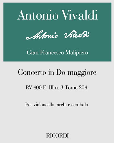 Concerto in Do maggiore RV 400 F. III n. 3 Tomo 204