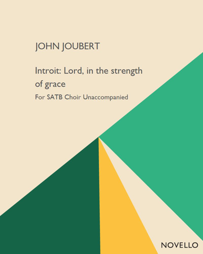 Introit: Lord, in the strength of grace