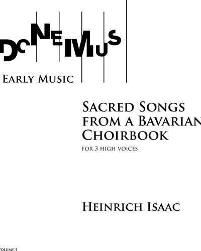 Sacred Songs from a Bavarian Choirbook (Volume I)