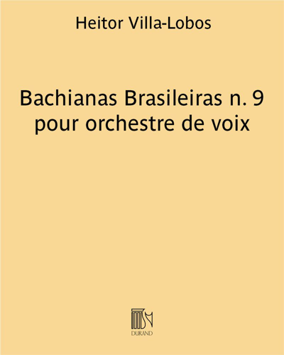 Bachianas Brasileiras n. 9 - Pour orchestre de voix
