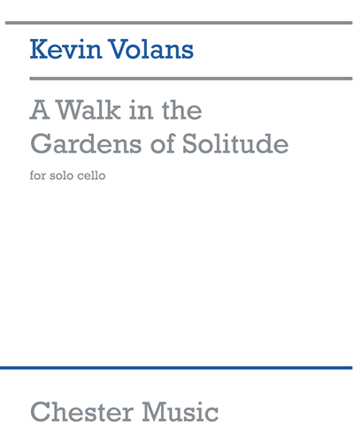 A Walk in the Gardens of Solitude