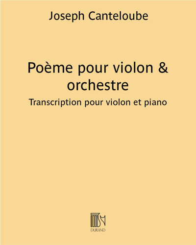 Poème pour violon & orchestre - Transcription pour violon et piano