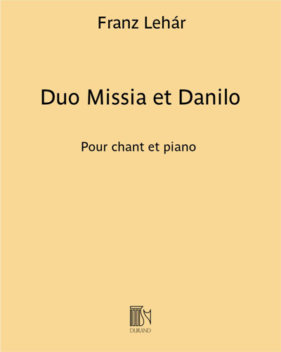 Duo Missia et Danilo (de l'opérette "La Veuve Joyeuse")