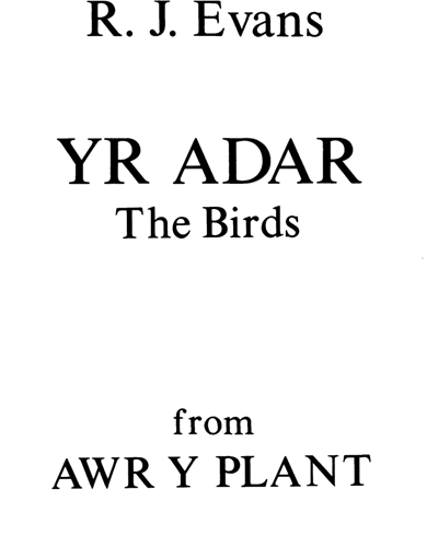 Yr Adar (from "Awr y Plant")