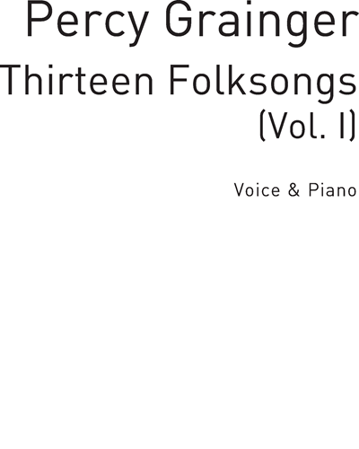 Thirteen Folksongs Vol. 1