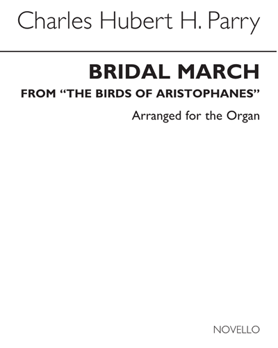 Bridal March (from "The Birds of Aristophanes")