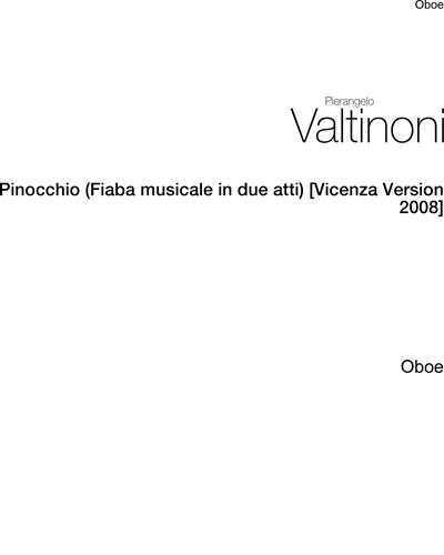 Pinocchio (Fiaba musicale in due atti) [Vicenza Version 2008]