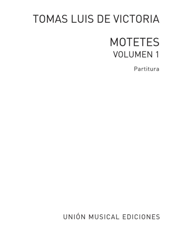 Motets, Vol. 1 (Del I al XIX)