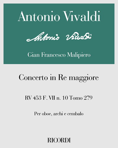 Concerto in Re maggiore RV 453 F. VII n. 10 Tomo 279