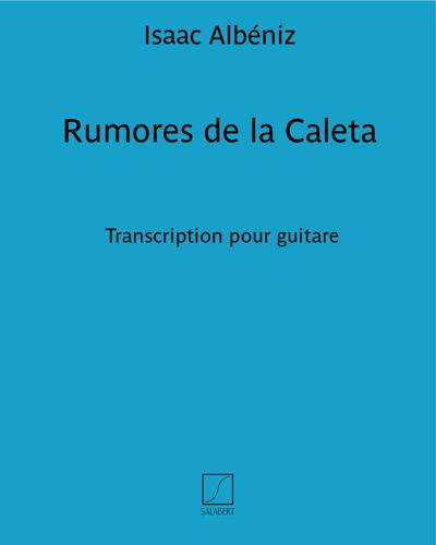 Rumores de la Caleta (n. 6 de "Recuerdos de Viaje") - Transcription pour guitare