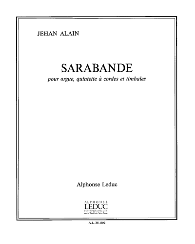 Sarabande pour Orgue, Quintette à Cordes et Timbales