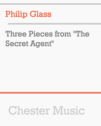 Three Pieces from "The Secret Agent"