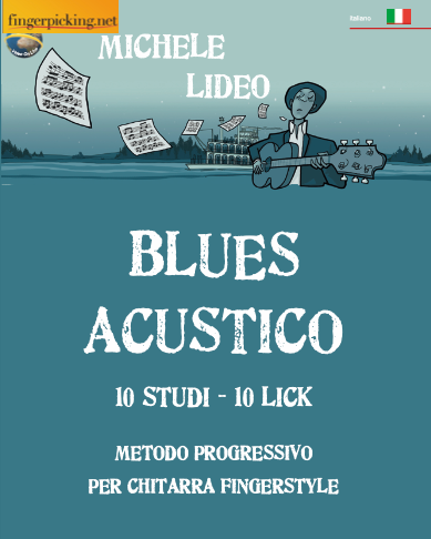 Blues Acustico: 10 Studies and 10 Licks