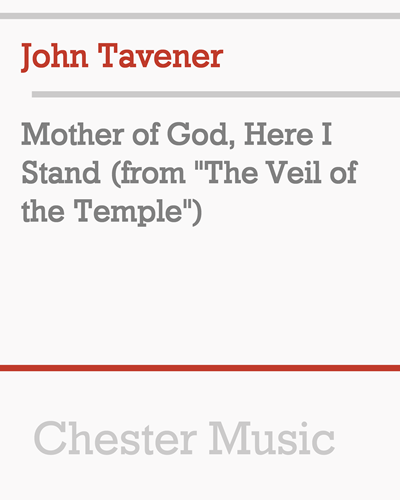 Mother of God, Here I Stand (from "The Veil of the Temple")