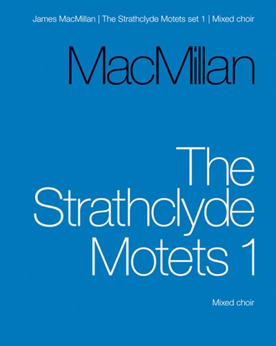 The Strathclyde Motets, Vol. 1