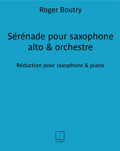 Sérénade pour saxophone alto & orchestre