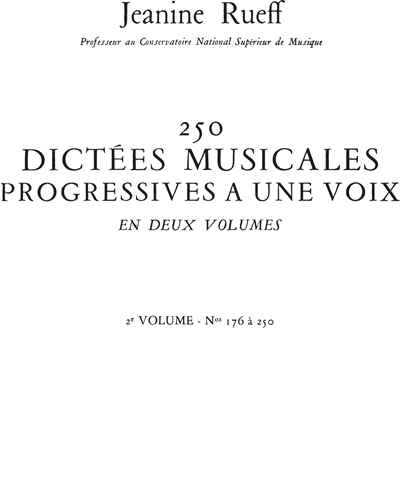 250 Dictées musicales progressives à une voix, Vol. 2