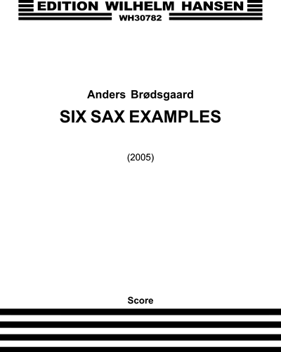 Six Sax Examples