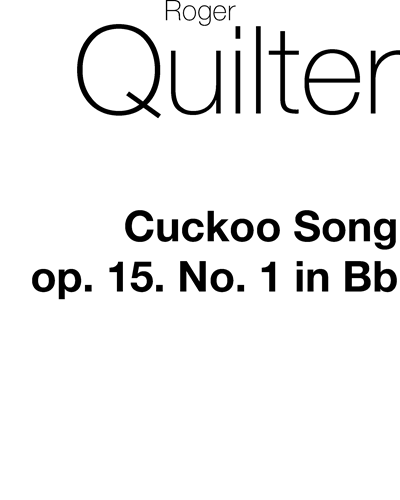 Cuckoo Song, op. 15 (in B-flat)
