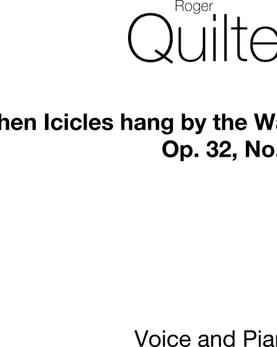 When Icicles Hang by the Wall (from "Two Shakespeare Songs, op. 32")