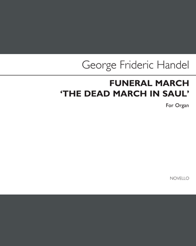 Funeral March - 'The Dead March in Saul'