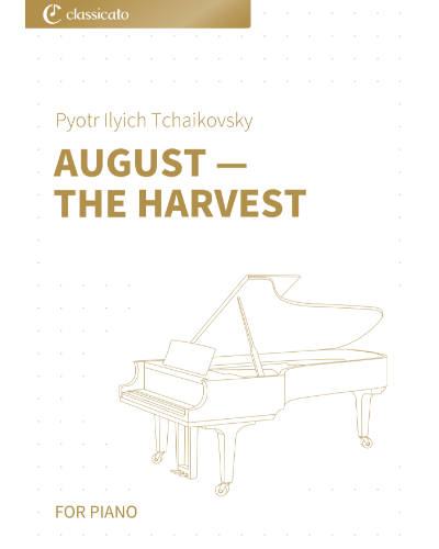 August, 'The Harvest' (No. 8 from 'The Seasons, op. 37b')