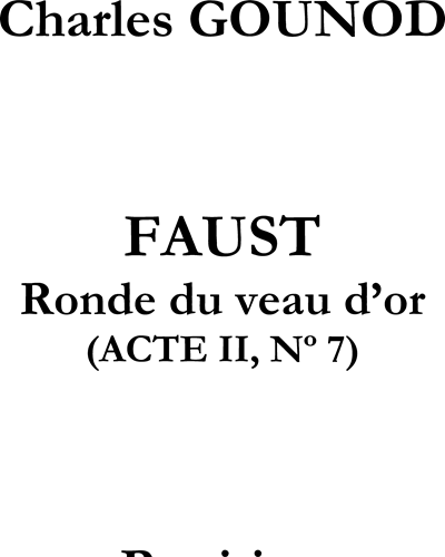 Veau d’or est Toujours Debout (No.7 from 'Faust')