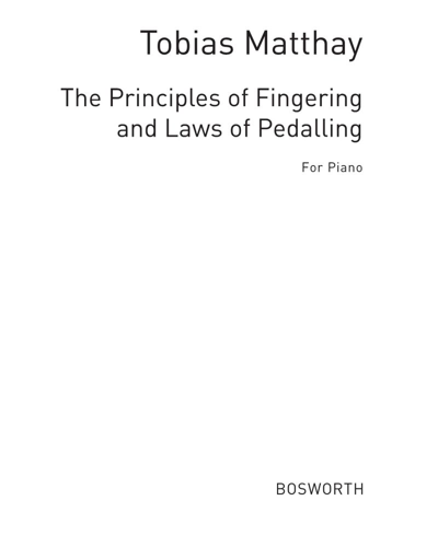 The Principles of Fingering and Laws of Pedalling