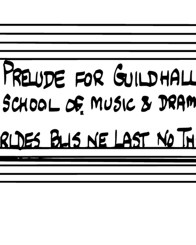 Prelude for Guildhall School of Music