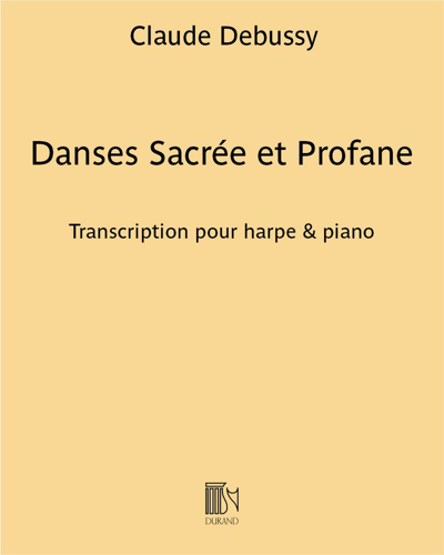 Danses Sacrée et Profane - Transcription pour harpe & piano